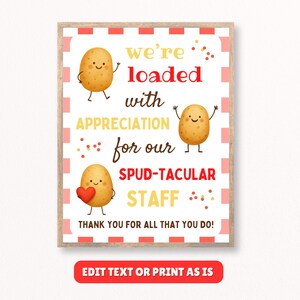 Editable Baked Potato Bar Appreciation Sign, Teacher Appreciation Week, Staff Appreciation Lunch, Nurses Lunch, PTO PTA Event, Team Lunch