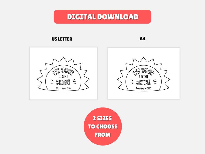 May include: Digital download featuring two versions of a sun design with the text "Let Your Light Shine" and the reference "Matthew 5:16". The design is available in US Letter and A4 sizes, with a red circle indicating "2 Sizes to Choose From".