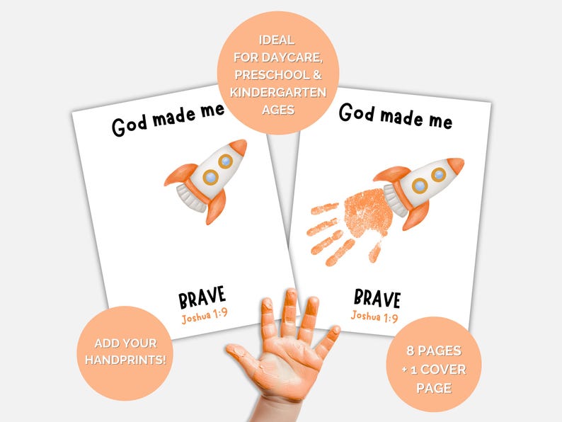 May include: Two white pages with the text "God made me" and a rocket ship illustration. One page has a handprint rocket. The word "BRAVE" and Bible verse Joshua 1:9 are below. Additional text includes "ADD YOUR HANDPRINTS!" and "8 PAGES + 1 COVER PAGE".