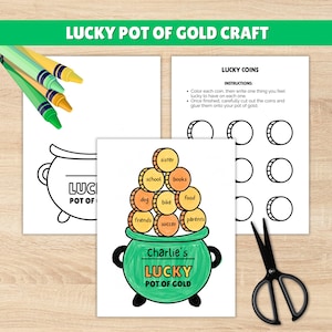 May include: A craft project titled "Lucky Pot of Gold Craft" with instructions and coloring pages. Includes a green pot of gold illustration, gold coin cutouts, crayons, and scissors. The text on the pot reads "Charlie's Lucky Pot of Gold."