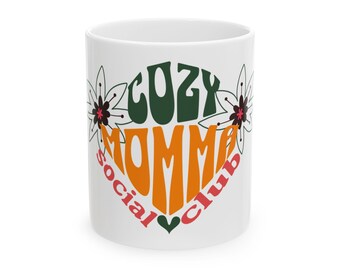 Cozy Momma Ceramic Mug, Gift for Mom, Mother's Day Cup, Funny Coffee Mug, Tea Lover Gift, Christmas Present