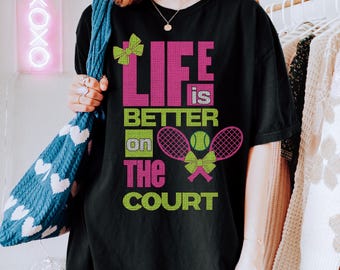 Tennis T-shirt, for Tennis Lovers, Life is Better on the Court, Unisex Tee, Tennis Ball and Rackets, Tennis Gift, Sports Shirt