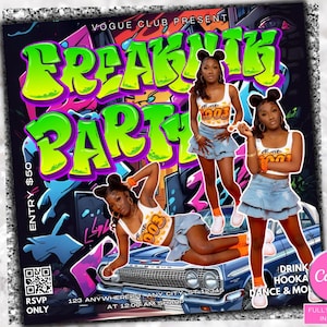 May include: A promotional flyer for a "Freaknik Party" event. The design features graffiti-style text in green and purple, with images of women in denim skirts and crop tops. The flyer includes event details and a QR code.