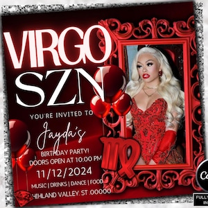 May include: A red and black invitation for a birthday party with the text "VIRGO SZN" and "Jayda's Birthday Party!" The invitation includes a photo of a woman in a red dress and red balloons. The date is 11/12/2024.
