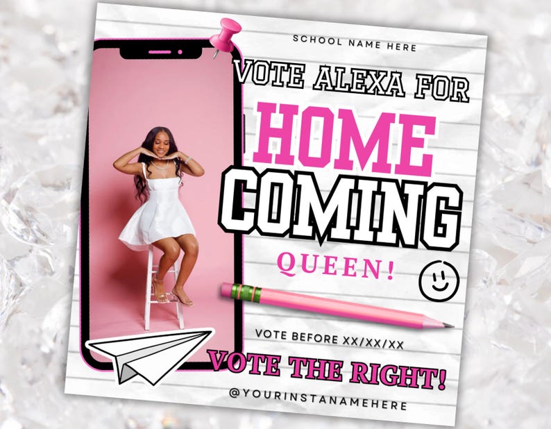 Puede incluir: Un gr&aacute;fico promocional para una campa&ntilde;a de Reina del Baile de Graduaci&oacute;n. El dise&ntilde;o presenta una foto de una persona con un vestido blanco dentro de un marco de tel&eacute;fono. El texto incluye "VOTE ALEXA FOR HOMECOMING QUEEN!" y "VOTE THE RIGHT!" con un esquema de color rosa y negro.