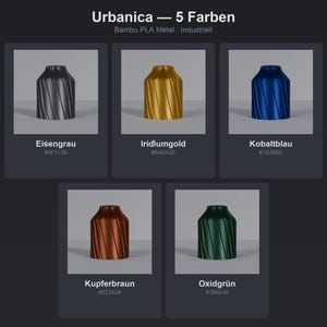 Farb-Übersicht Industriell Urbanica: Eisengrau, Iridiumgold, Kobaltblau, Kupferbraun, Oxidgrün · Bambu PLA Metal 3D Druck München MyDesignStyle.