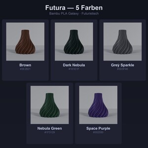 Futuristisch Futura alle 5 Farben: Brown, Dark Nebula, Grey Sparkle, Nebula Green, Space Purple · Bambu PLA Galaxy · MyDesignStyle MDS.