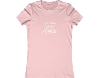 Ja, ich bin diese Tante – T-Shirt, Tante-Shirt, rosa Tante-T-Shirt