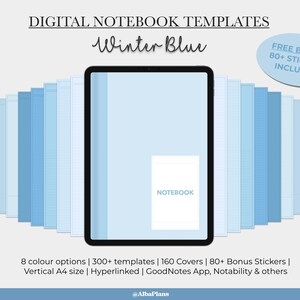 May include: Digital notebook templates in a winter blue theme. The image shows a variety of blue and white patterned pages, with a cover that says "Notebook". The text below the image says "8 color options | 300+ templates | 160 Covers | 80+ Bonus Stickers | Vertical A4 size | Hyperlinked | GoodNotes App, Notability & others @AlbaPlans"
