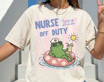 Nurse Off Duty Shirt, Funny Nurse Summer Vacation Tee, Beach Nurse Shirt, RN Summer Break Gift, Frog Nurse Graphic Tee