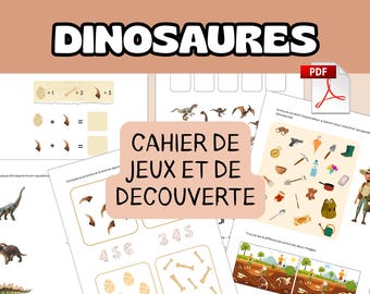 May include: A digital activity book titled DINOSAURES CAHIER DE JEUX ET DE DECOUVERTE featuring dinosaur-themed educational worksheets, including counting exercises with fossils, matching games, and a spot-the-difference puzzle with an explorer.