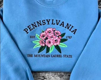 Geborduurd Pennsylvania The Mountain Laurel State gezellig sweatshirt, aangepaste hoodie en sweater, shirt cadeau Pennsylvania