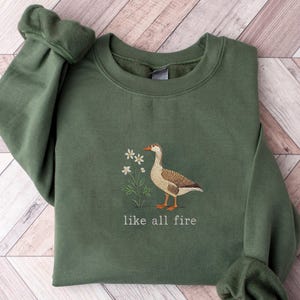 Goose Like All Fire Embroidered Sweatshirt, Cute Goose Embroidered Sweatshirt, Sunrise on the Reaping Shirt