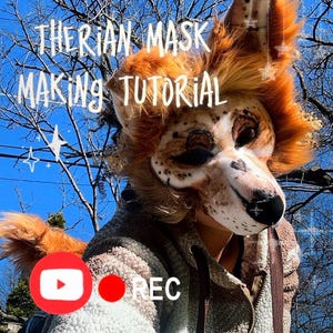 May include: A therian mask with a fox-like design, featuring orange and brown fur, and a spotted pattern. The mask is part of a "Therian Mask Making Tutorial" video, with a YouTube logo and a "REC" recording indicator.