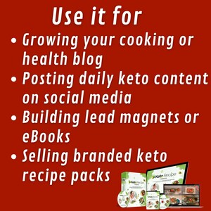 May include: Red background with white text listing uses for keto recipes: growing a cooking blog, posting keto content on social media, building eBooks, and selling recipe packs. Includes a laptop, tablet, phone, and recipe pack.