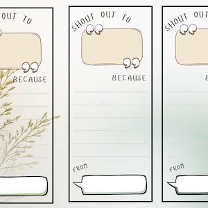 Puede incluir: Tres plantillas verticales imprimibles con borde negro. Cada plantilla tiene el texto "SHOUT OUT TO" encima de un rectángulo beige con comillas. Debajo está la palabra "BECAUSE" y una sección rayada. En la parte inferior hay un bocadillo con la palabra "FROM".