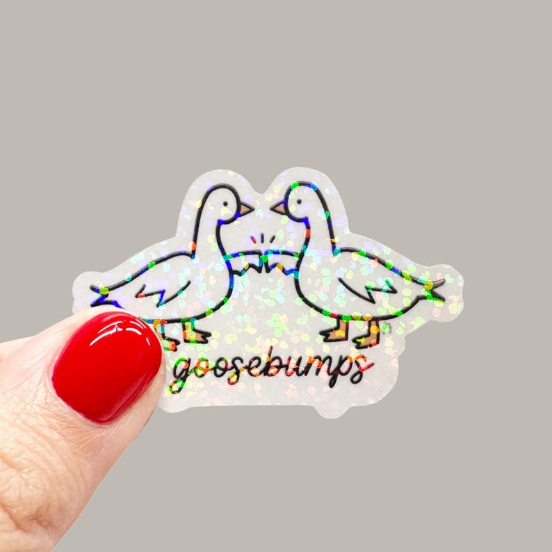 Goosebumps Geese Fist Bump Sticker – Holographic Glitter Vinyl Decal ...