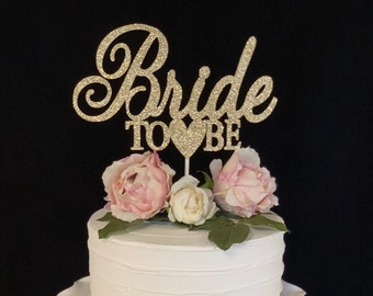 Bride to Be Bridal Shower Cake Topper