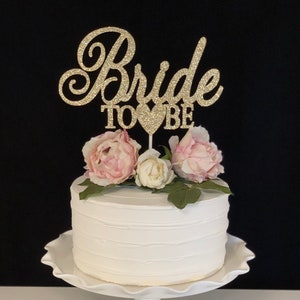 Bride to Be Bridal Shower Cake Topper