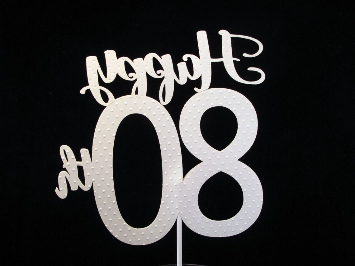 Happy 80th Birthday Cake Topper Etsy