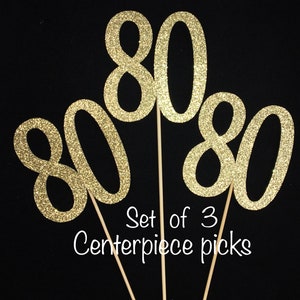 80th Birthday Centerpiece Picks Set of 3