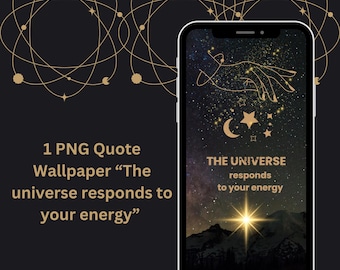 Universe Phone Wallpaper – Celestial Universe Quote, Stars and Moon Aesthetic Lock Screen for iPhone and Android 5 PNG (different sizes)