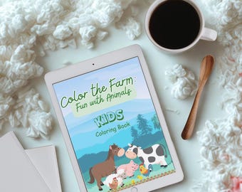 Color the Farm; Fun with Farm Animals Coloring Book for Kids — Educational & Creative Activity for Ages 3-8