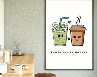 Matcha Latte Print - Trendy, Digital Printable Art, Latte Lover, Ceremonial Matcha Mornings, Wall Art, Green Tea, Aesthetic Kitchen Corner