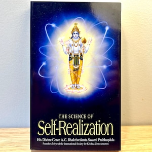 Science of Self Realization | His Divine Grace A.C. Bhaktivedanta Swami Prabhupada
