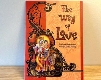 The Way of Love | Sri Srimad Bhaktivedanta Narayana Gosvami Maharaja