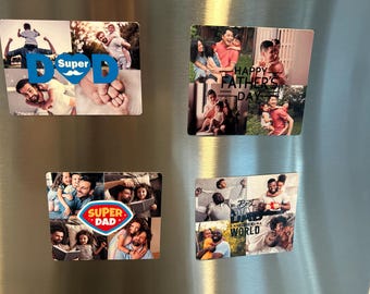 May include: Four rectangular magnets with family photos. One says "Super Dad" with a mustache graphic. Another says "Happy Father's Day." The third says "Super Dad" in a red and blue badge. The last says "Best Dad in the World."