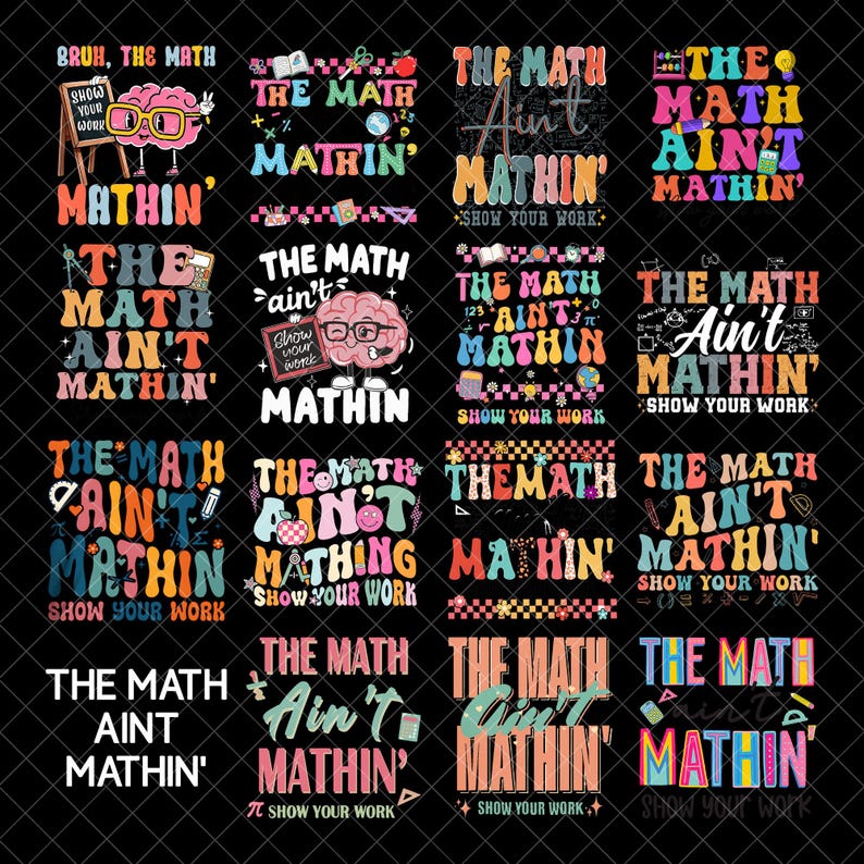 The Math Ain't Mathin' Png Bundle, Back to School Png, Teacher Png ...