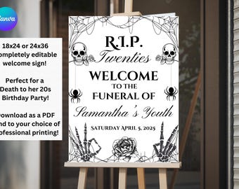 RIP to my 20s party Welcome Sign, Death to 20s invite, Funeral for my youth birthday welcome sign, 30th birthday welcome sign 18x24 24x36