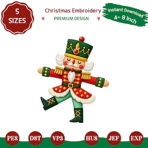 Puede incluir: Un diseño de bordado digital de un soldado cascanueces con sombrero verde, chaqueta roja con adornos dorados y botas verdes. Texto: 5 SIZES, Christmas Embroidery, PREMIUM DESIGN, Instant Download 4-8 Inch. Formatos: PES, DST, VP3, HUS, JEF, EXP.