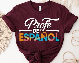 Maglietta Profe de Español – Maglietta colorata per insegnanti di spagnolo