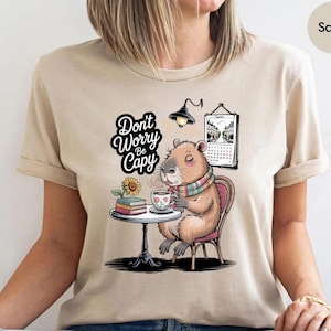 Don’t Worry Be Capy Shirt, Cute Capybara Tea T-Shirt, Cozy Pun Animal Tee, Funny Rodent Lover Gift, Chill Wholesome Graphic White Tee
