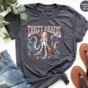 a t - shirt that says dirty heads with an octopus on it