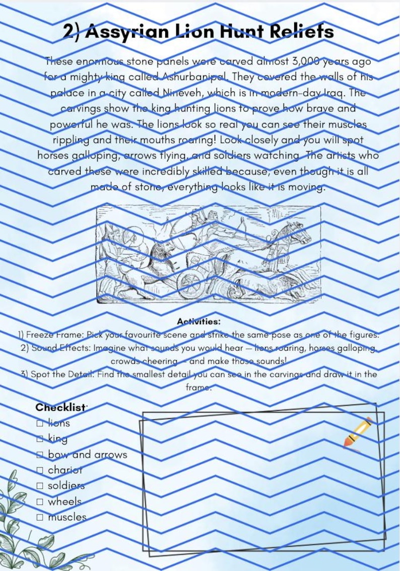 May include: An educational worksheet titled 2) Assyrian Lion Hunt Reliefs featuring a historical illustration of a chariot scene, descriptive text about ancient stone carvings, a list of activities, and a checklist including lions, king, and chariot.