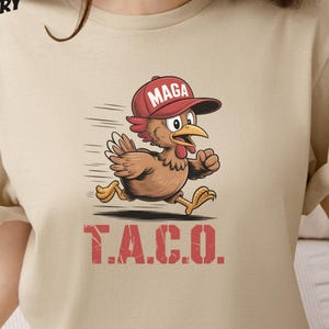 TACO Chicken Shirt, Tr*mp Always Chickens Out Tee, Anti-Trump Satire Gift, Funny Political Protest Shirt, Activism Humor Tee, FDT Gift