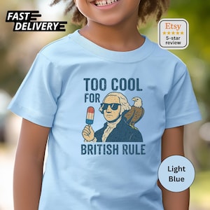 子ども用おもしろ独立記念日Tシャツ、イギリス統治にはクールすぎるTシャツ、愛国的な幼児用USAシャツ、幼稚園児向け独立記念日ギフト