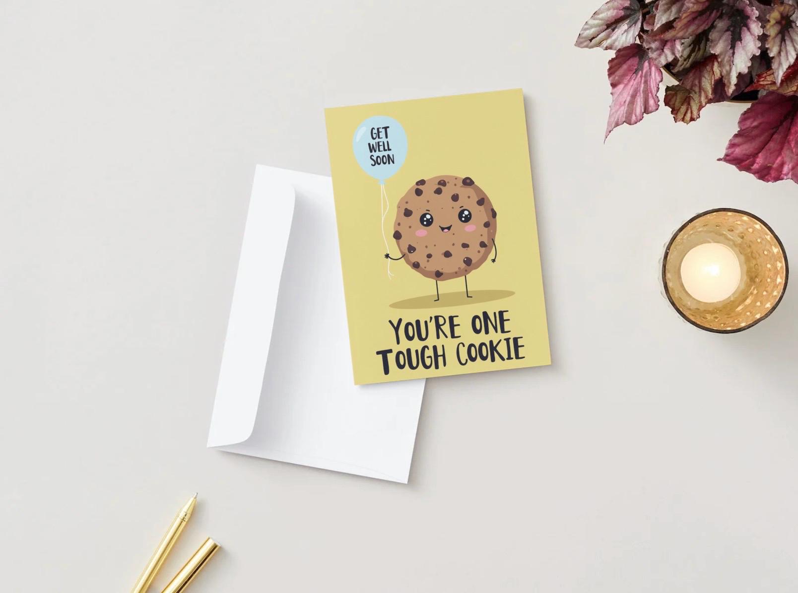 Get Well Soon Card: Tough Cookie Encouragement (digital Download