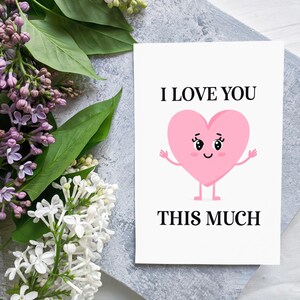 Printable Love Card – “Love You This Much” – Digital Download, Cute Romantic Card, Instant Printable for Anniversary or Everyday Love