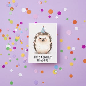 Birthday Card Hedgehog Hugs, Cute Animal Pun Greeting, Printable Instant Download PDF