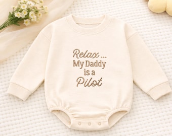 Relax My Daddy Is A Pilot Embroidered Baby Romper | Aviation Baby Romper , Pilot Family Newborn Outfit, Baby Shower Gift