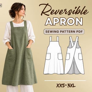 May include: A digital sewing pattern for a reversible apron, featuring text that reads Reversible APRON SEWING PATTERN PDF and XXS-3XL. The image displays a solid olive green apron with two front pockets and a technical line drawing showing the front and back views of the apron design.