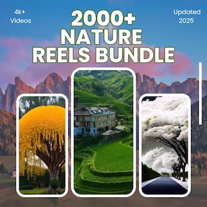 May include: A promotional image for a nature reels bundle. The image features three framed landscape scenes: a yellow flowering tree, terraced rice fields with a building, and a tree-lined road. Text includes "2000+ Nature Reels Bundle", "4k+ Videos", and "Updated 2025".