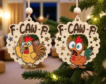 Funny Chicken Ornament SVG, F-CAW-F Christmas Ornament, Farmhouse Humor Laser Cut File, Layered Wood Cut Design for Glowforge Cricut