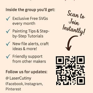 May include: Cream-colored graphic with text inviting viewers to join a free SVG group. The text includes benefits like free files, tutorials, and monthly surprises. A QR code is provided for instant access, along with social media handles.