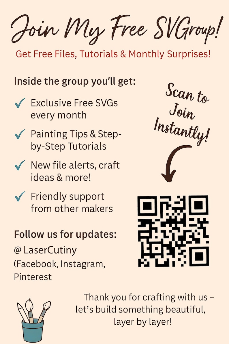 May include: Cream-colored graphic with text inviting viewers to join a free SVG group. The text includes benefits like free files, tutorials, and monthly surprises. A QR code is provided for instant access, along with social media handles.
