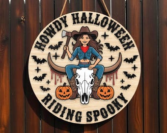 Howdy Halloween Riding Spooky Cowgirl Welcome Sign Digital Laser Cut SVG, Welcome Sign Digital Laser Cut , Western Halloween Door Hanger